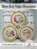 More Holy Night Ornaments