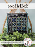 Shoo Fly Block