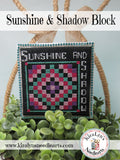 Sunshine and Shadow Block