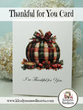 Thankful For You Card